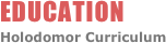 Education
Holodomor Curriculum